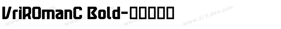 VriROmanC Bold字体转换